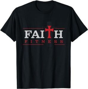 Gym and Jesus Faith T-Shirt