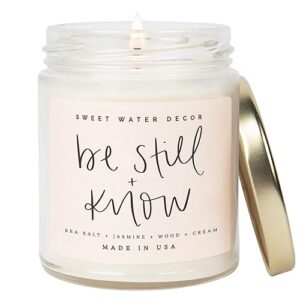 Soy Wax Candle Be Still and Know