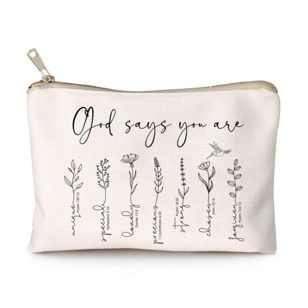 God Says You Are Cosmetic Bag